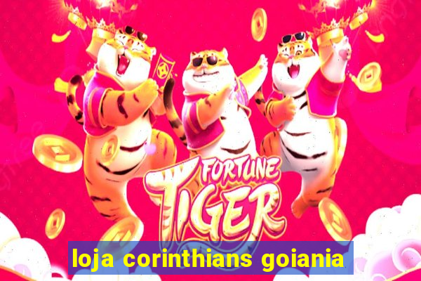 loja corinthians goiania